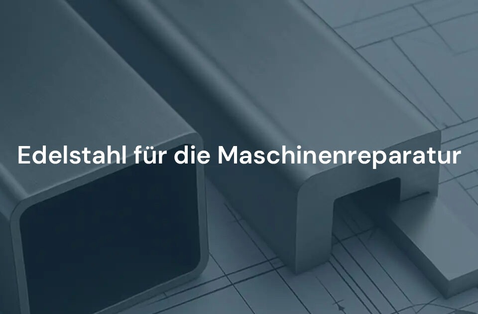 Ob Reparatur, Wartung oder Nachrüstung: Koro liefert hochwertigen Edelstahl für die Instandsetzung von Maschinen. Jetzt mehr zu Zuschnitt & Lieferzeit.
