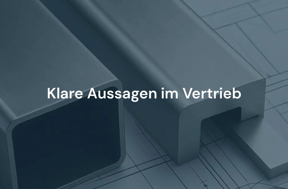 Klare Aussagen im Vertrieb – warum Verlässlichkeit mehr zählt als Hochglanz